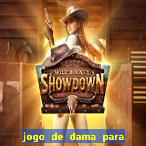 jogo de dama para ganhar dinheiro